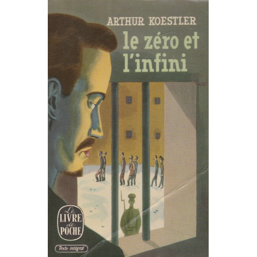Le zéro et l'infini  Arthur Koestler